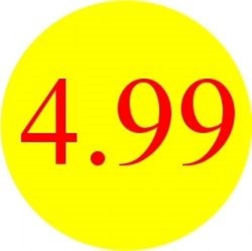 4.99 Promotional Label - Qty 1,000