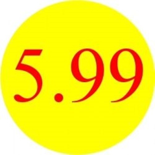 5.99 Promotional Label - Qty 1,000